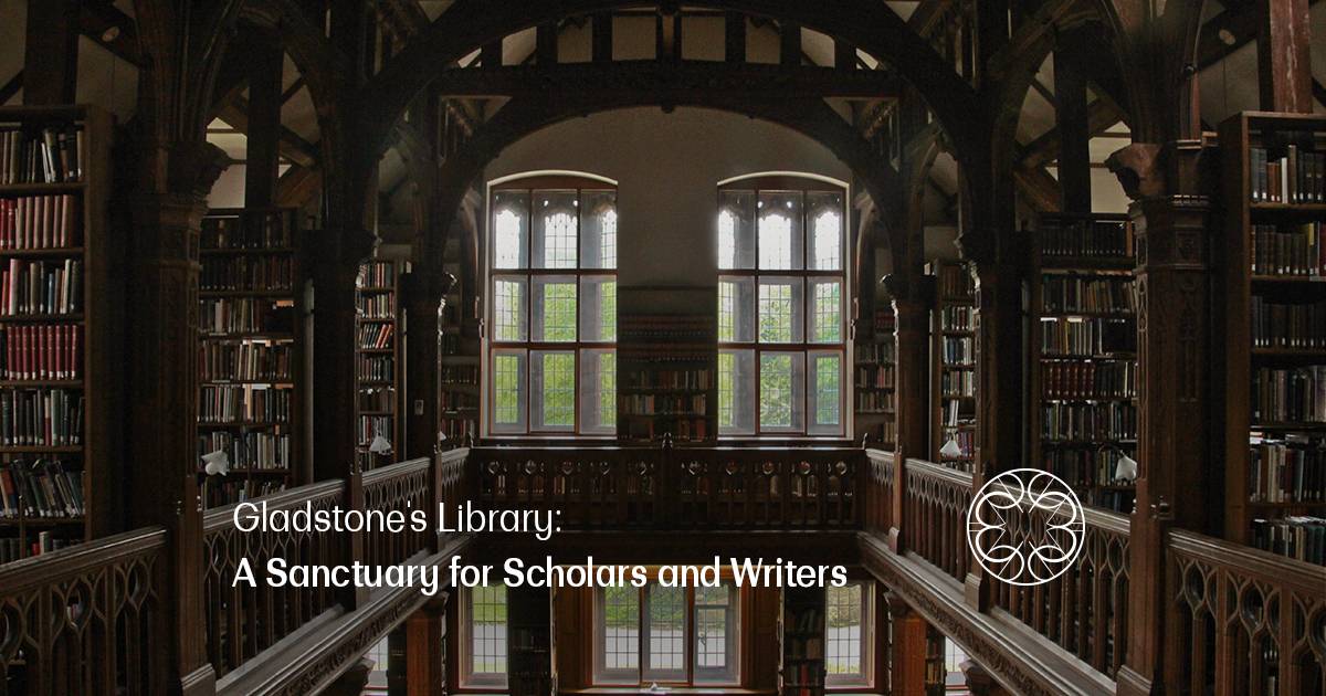 Gladstone's Library: A Sanctuary for Scholars and Writers