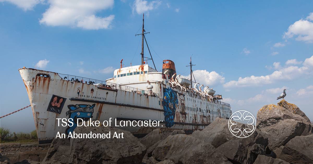 TSS Duke of Lancaster: An Abandoned Art 