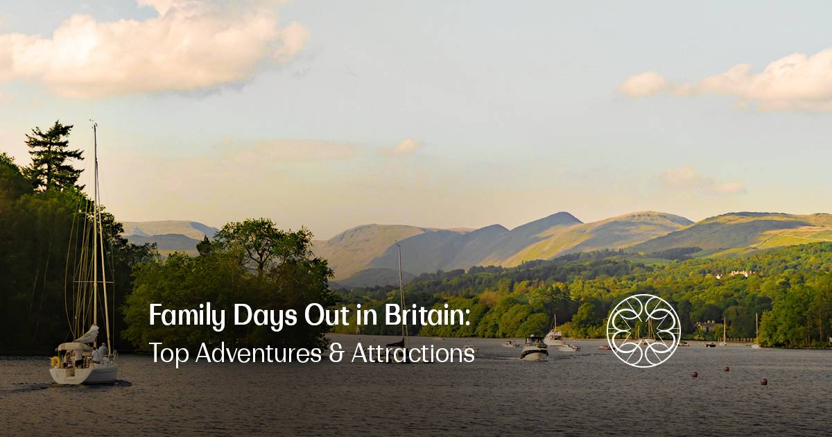 Family Days Out in Britain: Top Adventures & Attractions