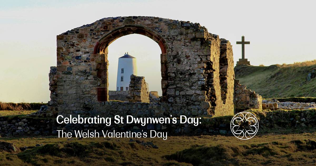 Celebrating St Dwynwen's Day: The Welsh Valentine's Day