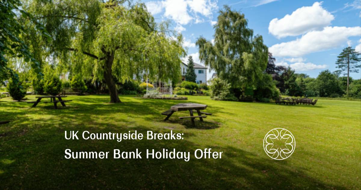 UK Countryside Breaks: Summer Bank Holiday Offer